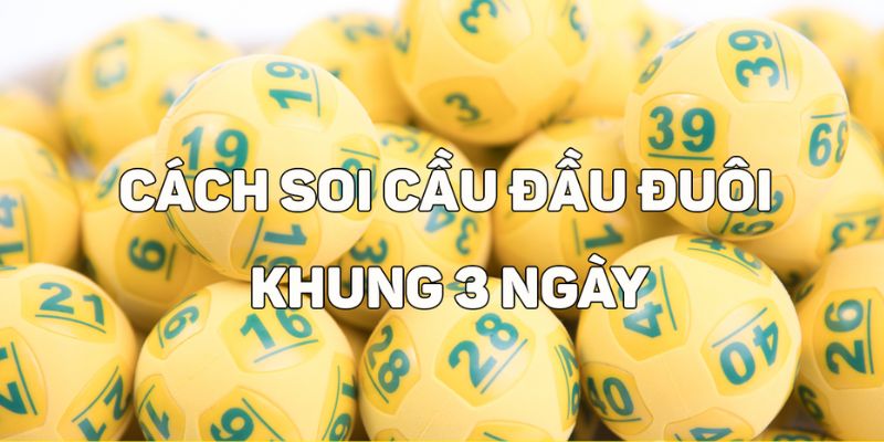 Nuôi Đầu Đuôi Khung 3 Ngày Bất Bại Tuyệt Đối Đặc Biệt Hướng Dẫn Chi Tiết Cách Nuôi Đầu Đuôi Khung 3 Ngày Cho Newbie