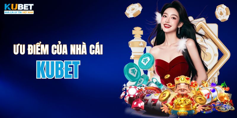 KUBET77 - Trang Chủ Kubet Com Chính Thức ⚜️ Đăng Nhập Kubet +88K Điểm mạnh giúp KUBET giữ vững uy tín